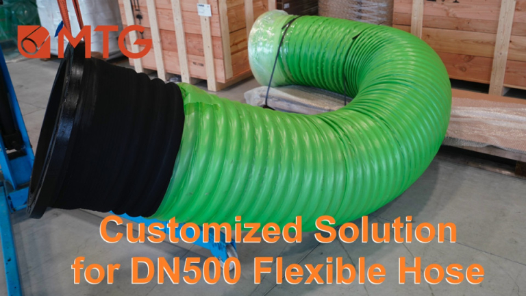 CASE STUDY: CUSTOMIZED SOLUTION FOR DN500 FLEXIBLE HOSE